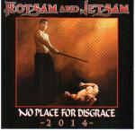 Cover for Flotsam & Jetsam - No Place For Disgrace  2014