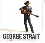 Cover for Strait George - Love Is Everything