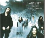 Cover for Atrocity - Calling The Rain