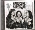Omslagsbild för Hardcore Superstar - You Can't Kill My Rock 'N Roll (Signerad)