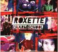  Roxette - Charm School  (2CD)