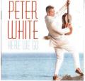  White Peter - Here We Go