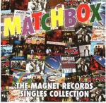 Cover for Matchbox - The Magnet Records Singles collection (2CD)