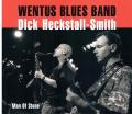  Wentus Blues Band + Dick Heckstall-Smith - Man Of Stone  (Digi)