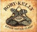  Rory Kelly - Kings Never Sleep   (Digi)
