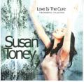  Toney Susan - Love Is The Cure (The Essential Collection)