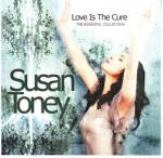 Cover for Toney Susan - Love Is The Cure (The Essential Collection)