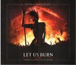 Cover for Within Temptation - Let Us Burn (Elements & Hydra Live In Concert)