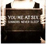 Cover for You Me At Six - Sinners Never Sleep