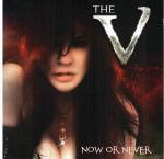 Cover for The V - Now Or Never